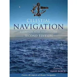 Celestial Navigation: A Home Study Course 2nd Ed.