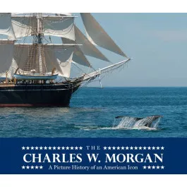 The Charles W. Morgan Book
